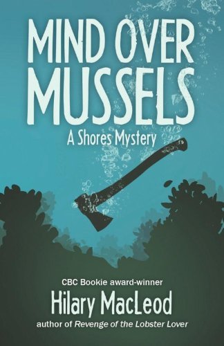 Hilary MacLeod/Mind Over Mussels