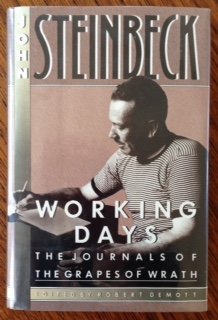 Robert Demott John Steinbeck Working Days The Journals Of The Grapes Of Wrath 