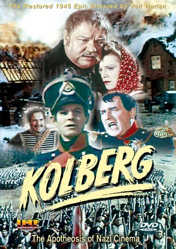 Heinrich George Kristina Söderbaum Horst Caspar Pa Kolberg The Restored 1945 Epic Directed By Veit H 