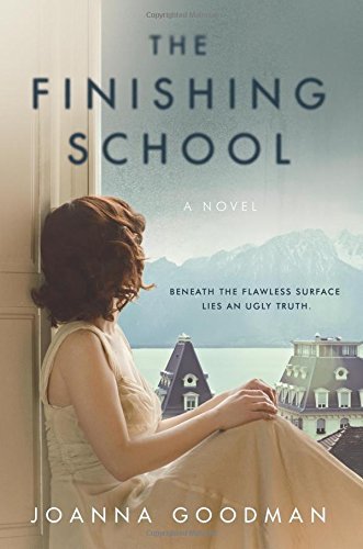 Joanna Goodman/The Finishing School