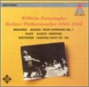 WILHELM FURTWANGLER/BERLIN PHILHARMONIC 1940-1942/BRUCKNER/GLUCK/BEETHOVEN