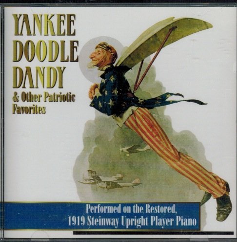 Steinway Upright Player Piano Yankee Doodle Dandy & Other Patriotic Favorites 