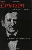 Robert D. Richardson Jr. Emerson The Mind On Fire 