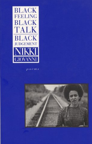 Nikki Giovanni Black Feeling Black Talk 