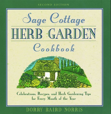 Dorry Norris The Sage Cottage Cookbook 2nd Celebrations Reci 