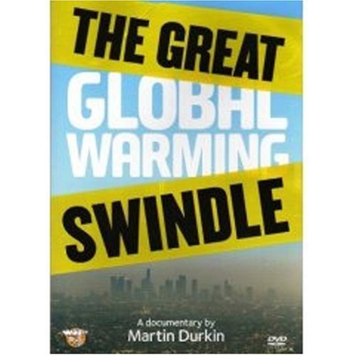 The Great Global Warming Swindle/The Great Global Warming Swindle