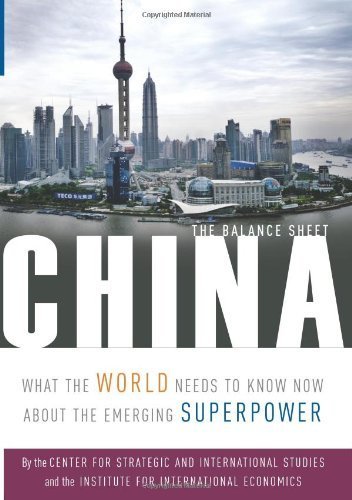 C. Fred Bergsten & Bates Gill/China: The Balance Sheet: What The World Needs To