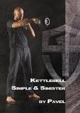 Pavel Tsatsouline Kettlebell Simple & Sinister 