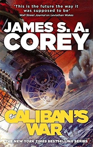 James S. A Corey/Caliban's War