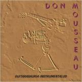 Don Mousseau Guitarasauria Instrumentalus 