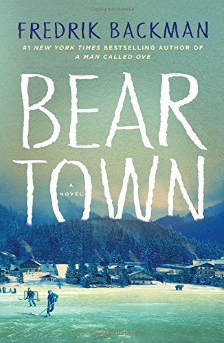 Fredrik Backman/Beartown