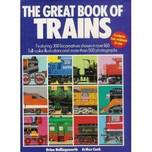 Brian & Arthur Cook Hollinworth Great Book Of Trains The 