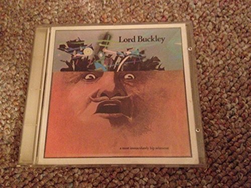 Lord Buckley/Most Immaculately Hip Aristocrat