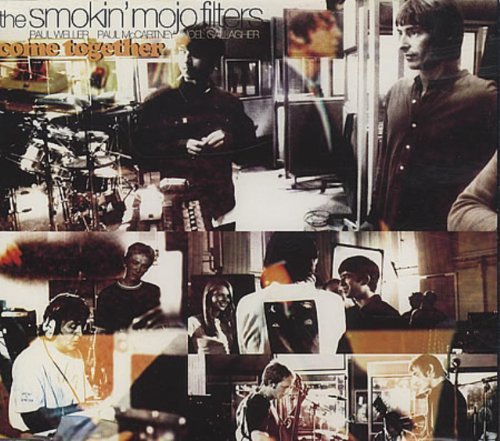 The Smokin' Mojo Filters/Come Together