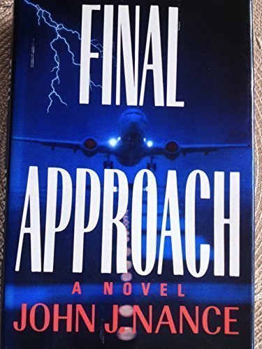 John J. Nance/Final Approach