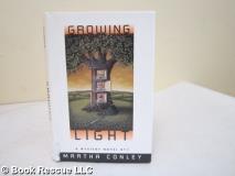 Martha Conley Growing Light 