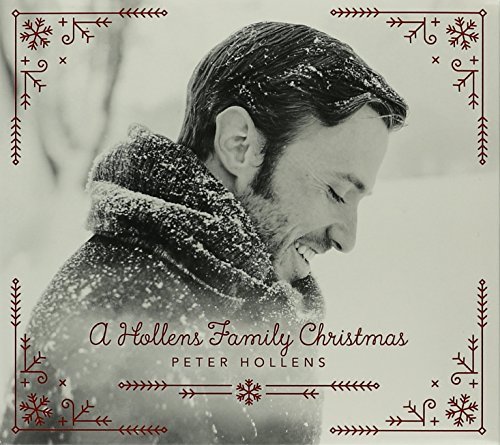 Peter Hollens Hollens Family Christmas 