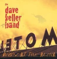 The Dave Keller Band/Down At The Aloha