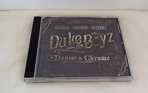 Duke Boyz/Denim & Chrome