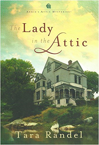 Tara Randel/The Lady In The Attic