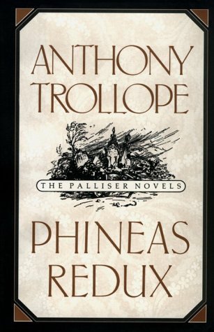 Whale, John C. Huskinson, T. L. B. Lyons, F. S. L./Phineas Redux (The Palliser Novels)