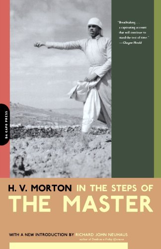 H. V. Morton In The Steps Of The Master 