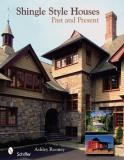 Ashley Rooney Shingle Style Homes Past & Present 