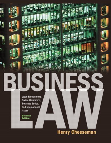 Henry R. Cheeseman Business Law Legal Environment Online Commerce Business Ethi 0007 Edition; 