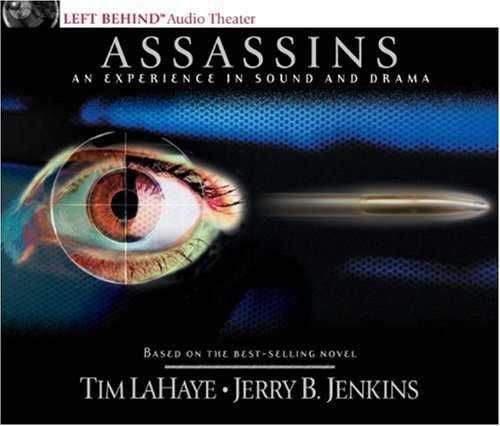 Tim Lahaye Assassins An Experience In Sound And Drama Assignment Jer Adapted 