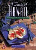 Jean Marie Josselin A Taste Of Hawaii New Cooking From The Crossroads Of The Pacific Revised 