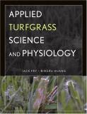 Jack Fry Applied Turfgrass Science And Physiology 