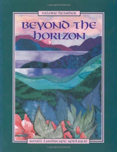 Valerie Hearder/Beyond the Horizon. Small Landscape Appliqu - Prin