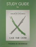 Karl E. Case Study Guide For Principles Of Macroeconomics 0010 Edition; 