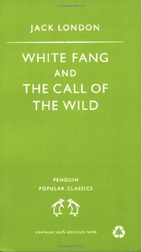 Jack London/White Fang. Jack London