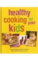Sarah Banbery Healthy Cooking For Your Kids 