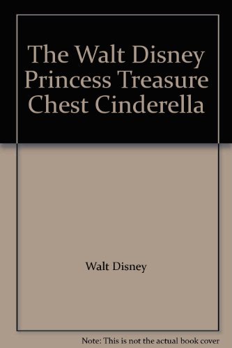 Walt Disney/The Walt Disney Princess Treasure Chest Cinderella