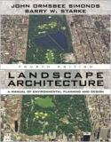 John Ormsbee Simonds Landscape Architecture A Manual Of Environmental Planning And Design 0004 Edition;revised 