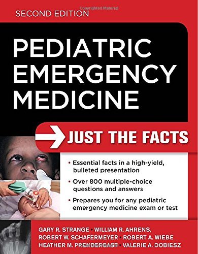 Robert Wiebe Pediatric Emergency Medicine Just The Facts Second Edition 0002 Edition; 