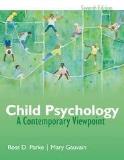 Ross D. Parke Child Psychology A Contemporary Viewpoint 0007 Edition; 