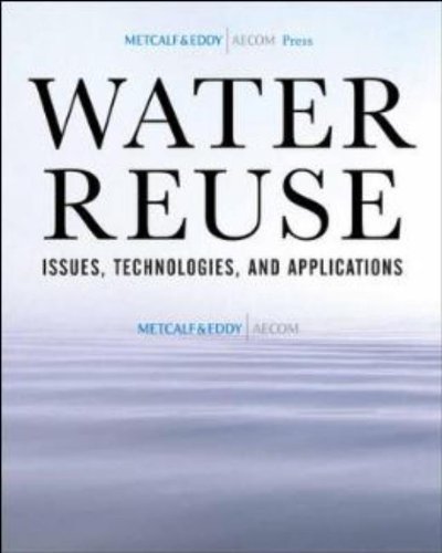 Metcalf &. Eddy Inc An Aecom Company Water Reuse Issues Technologies And Applications 