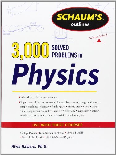 Alvin Halpern Schaum's 3 000 Solved Problems In Physics 