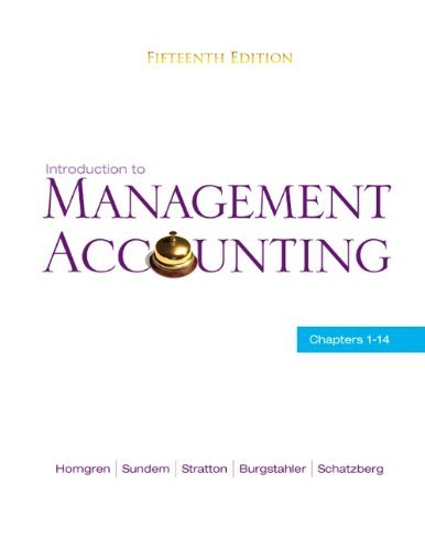 Charles T. Horngren Introduction To Management Accounting Chapters 1 14 0015 Edition; 