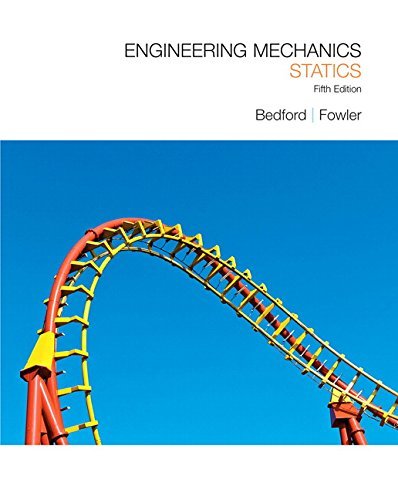 Anthony Bedford Bedford Enginee Mechanic Statics_c5 0005 Edition; 