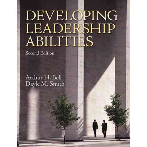 Arthur Bell Developing Leadership Abilities 0002 Edition; 