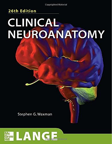 Stephen Waxman Clinical Neuroanatomy 26th Edition 0026 Edition; 