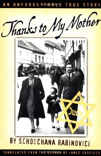 Schoschana Rabinovici/Thanks to My Mother