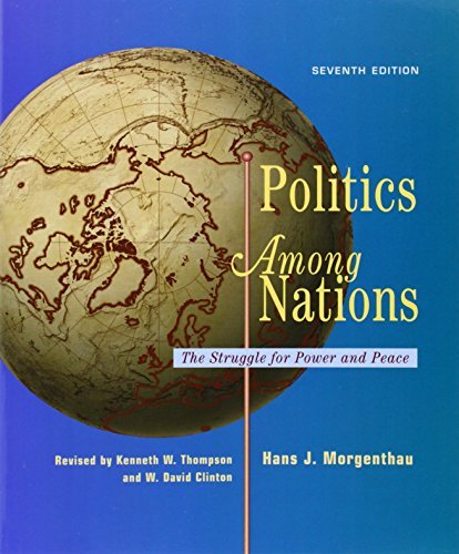 Hans J. Morgenthau Politics Among Nations 0007 Edition;revised 
