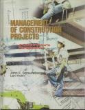 John E. Schaufelberger Management Of Construction Projects A Constructor's Perspective 