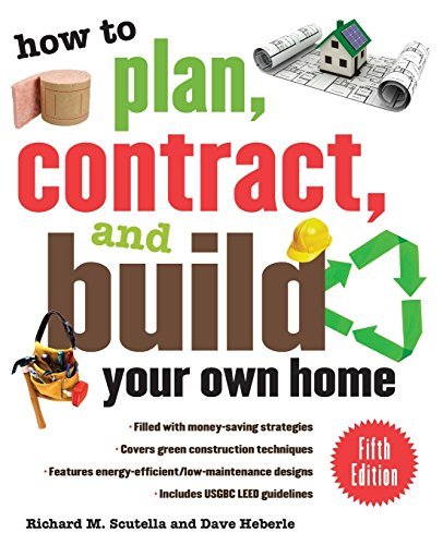 Richard Scutella/How to Plan, Contract, and Build Your Own Home@0005 EDITION;