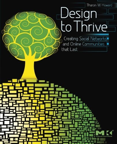 Tharon Howard Design To Thrive Creating Social Networks And Online Communities T 